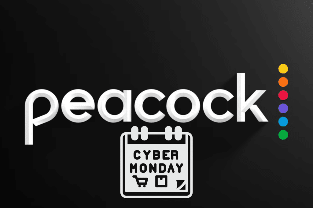 Peacock Cyber Monday